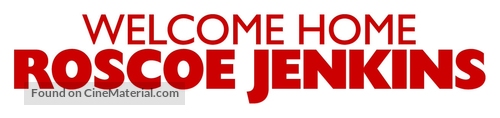 Welcome Home Roscoe Jenkins - Logo