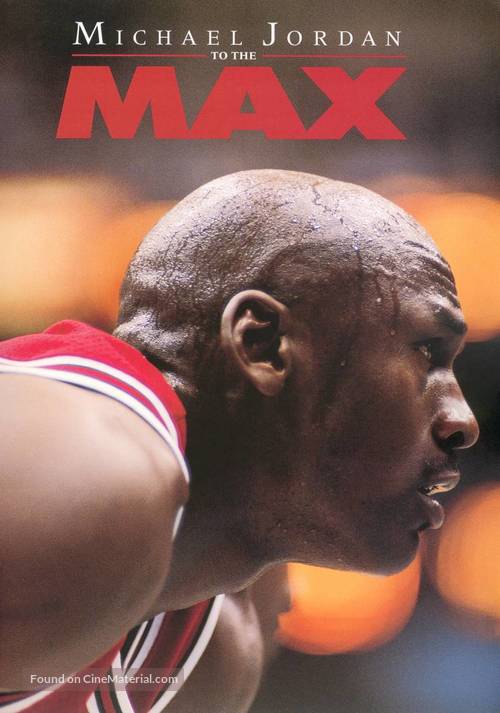 Michael Jordan to the Max - DVD movie cover