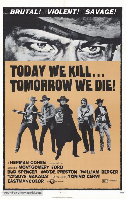 Today We Kill Tomorrow We Die - Movie Poster