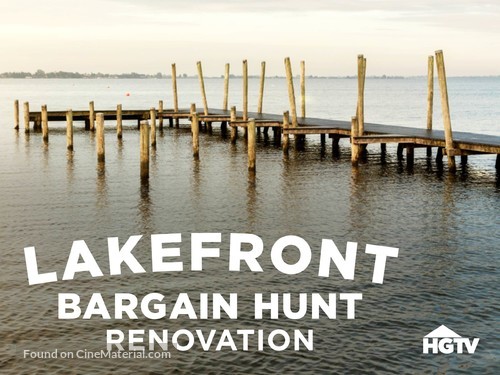 &quot;Lakefront Bargain Hunt Renovation&quot; - Video on demand movie cover