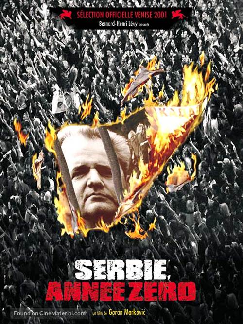 Serbie, ann&eacute;e z&eacute;ro - French Movie Poster