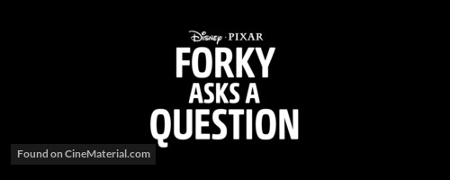 &quot;Forky Asks a Question&quot; - Logo