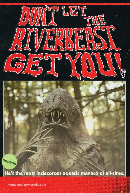 Don&#039;t Let the Riverbeast Get You! - Movie Cover