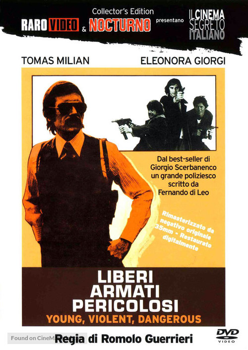 Liberi armati pericolosi - Italian Movie Cover