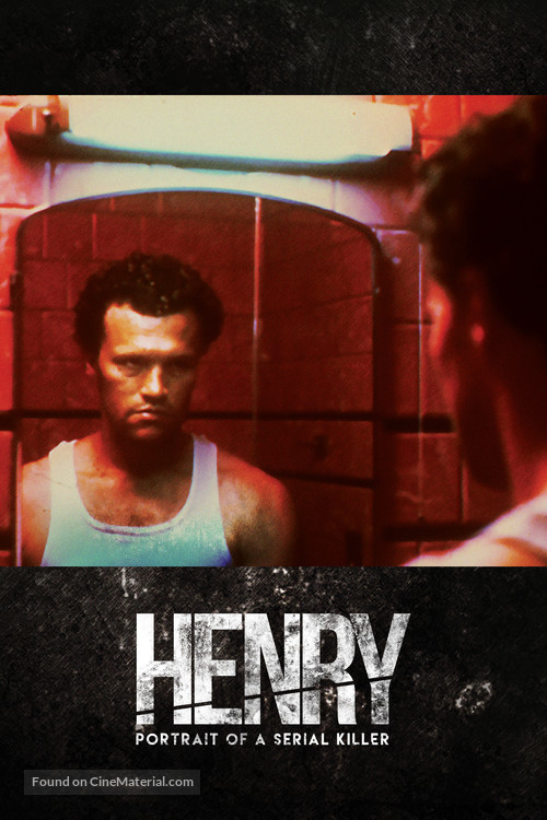 Henry: Portrait of a Serial Killer - Movie Cover