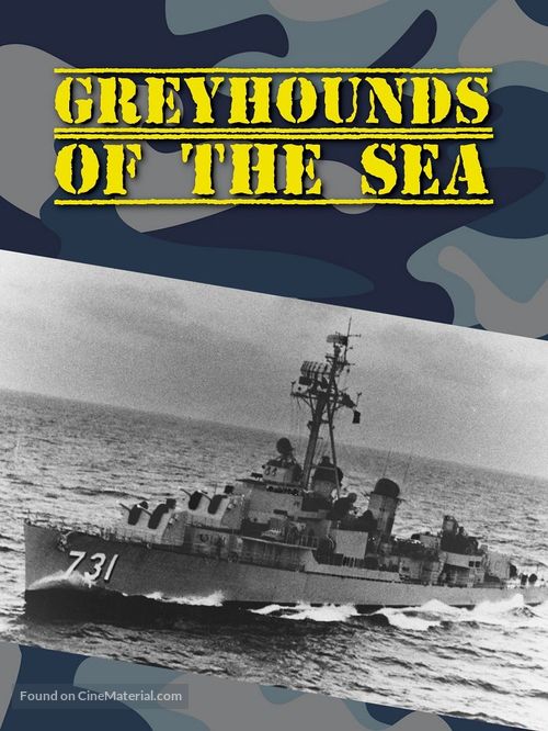 Greyhounds of the Sea - Movie Poster
