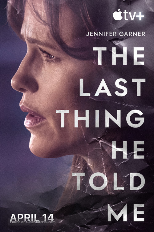 &quot;The Last Thing He Told Me&quot; - Movie Poster