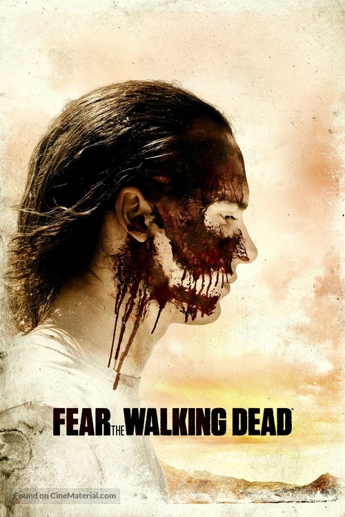 &quot;Fear the Walking Dead&quot; - Movie Cover