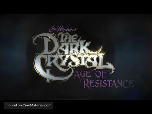 &quot;The Dark Crystal: Age of Resistance&quot; - Logo