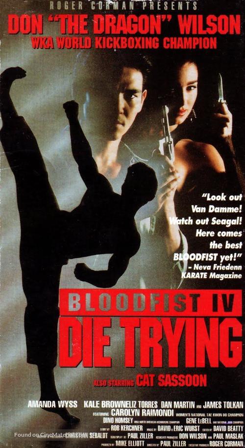 Bloodfist IV: Die Trying - VHS movie cover