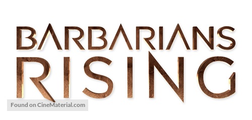 &quot;Barbarians Rising&quot; - Logo