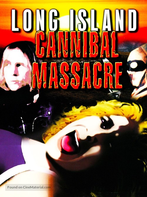 The Long Island Cannibal Massacre - Movie Cover