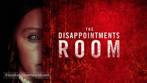 The Disappointments Room - poster