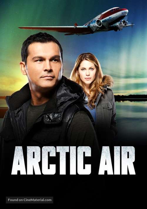 &quot;Arctic Air&quot; - Canadian Movie Poster