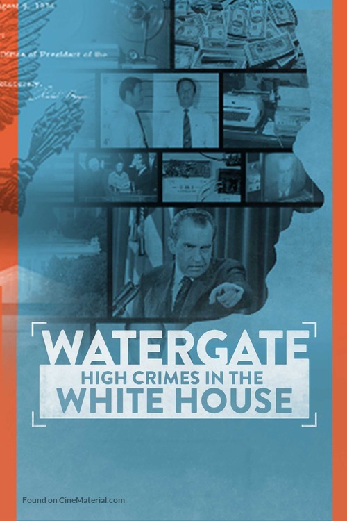 Watergate: High Crimes in the White House - Movie Poster