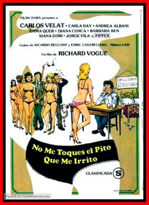 No me toques el pito que me irrito - Spanish Movie Poster