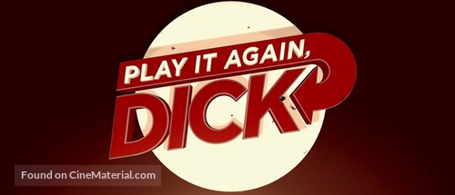&quot;Play It Again, Dick&quot; - Logo