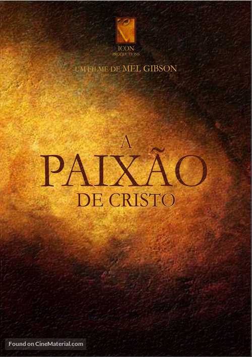 The Passion of the Christ - Brazilian Movie Poster