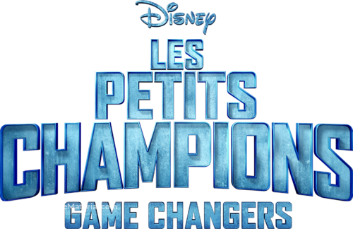 &quot;The Mighty Ducks: Game Changers&quot; - French Logo