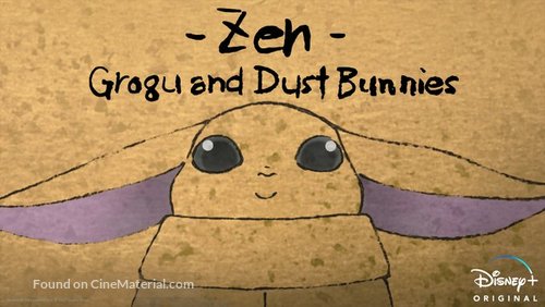 Zen - Grogu and Dust Bunnies - Movie Poster