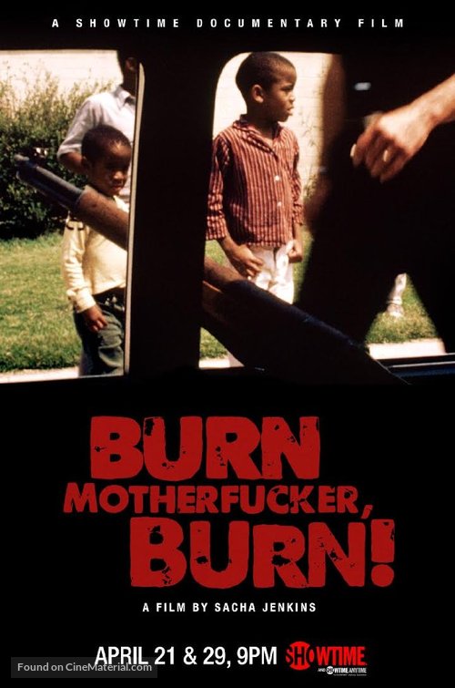 Burn Motherfucker, Burn! - Movie Poster