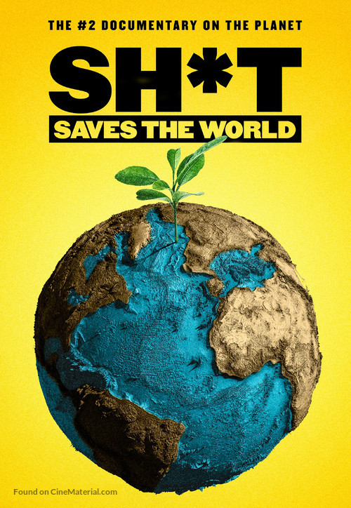 Sh*t Saves the World - Movie Poster