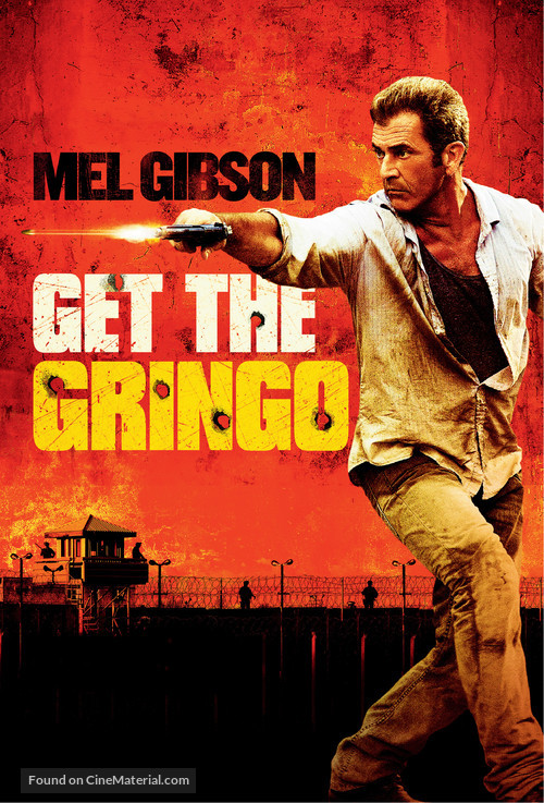 Get the Gringo - poster