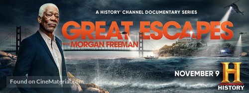&quot;Great Escapes with Morgan Freeman&quot; - Movie Poster