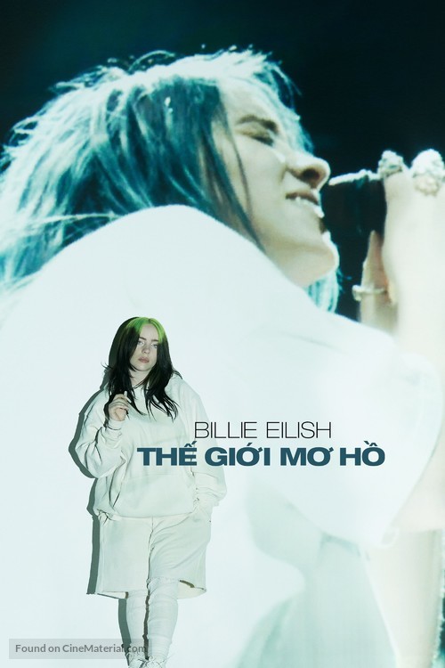 Billie Eilish: The World&#039;s a Little Blurry - Vietnamese Movie Cover