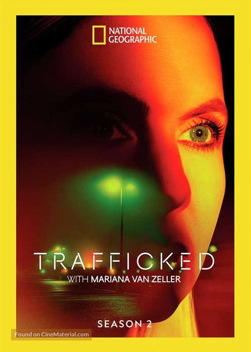 &quot;Trafficked with Mariana Van Zeller&quot; - Movie Cover