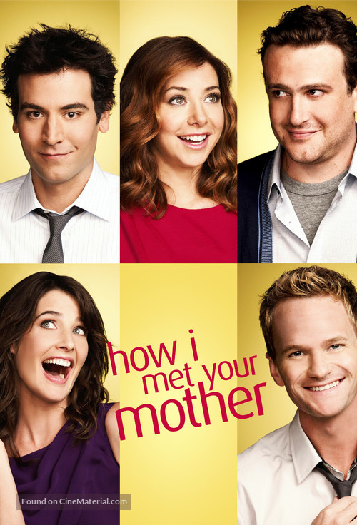 &quot;How I Met Your Mother&quot; - Movie Poster