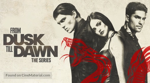 &quot;From Dusk Till Dawn: The Series&quot; - Movie Poster