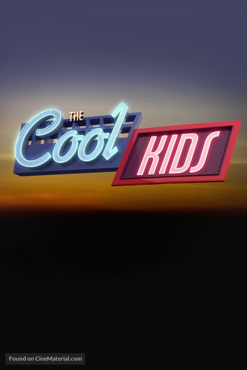 &quot;The Cool Kids&quot; - Movie Cover