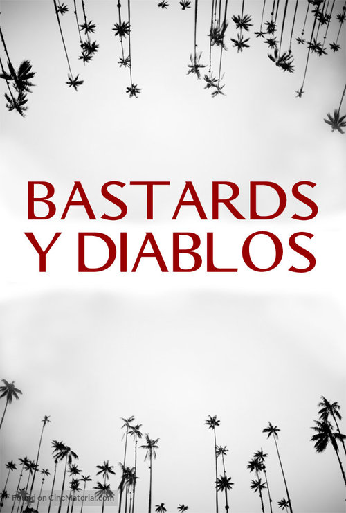 Bastards y Diablos - Colombian Movie Poster