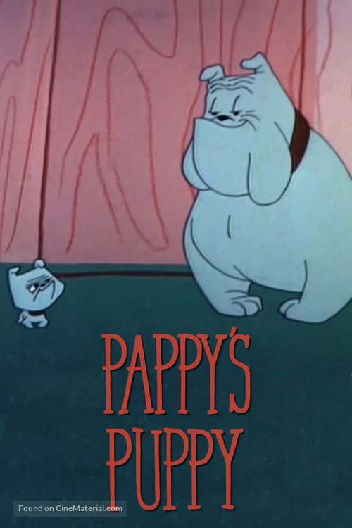 Pappy&#039;s Puppy - Movie Poster