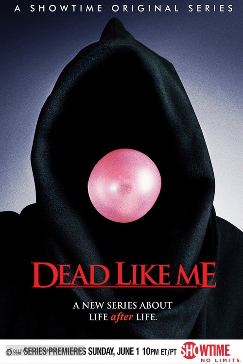 &quot;Dead Like Me&quot; - Movie Poster