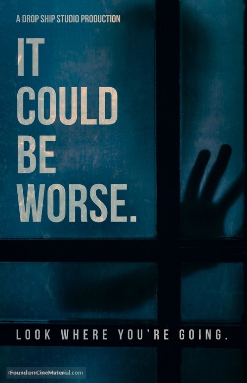 It Could Be Worse - Movie Poster