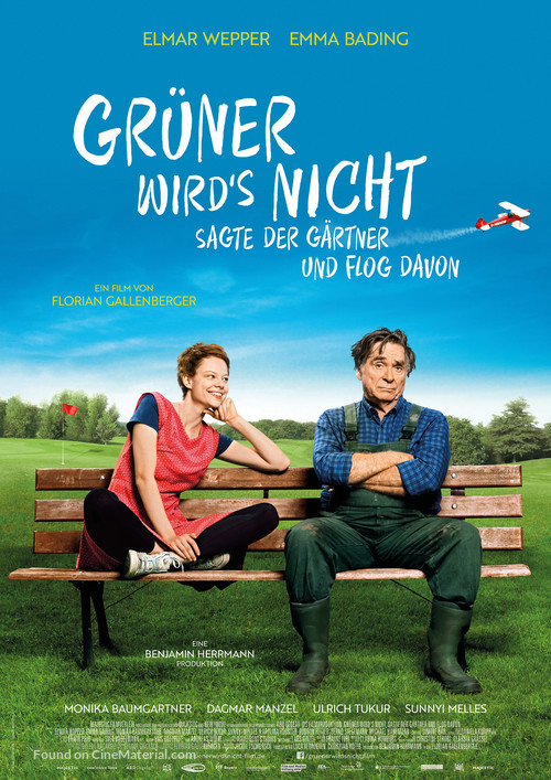 Gr&uuml;ner wird&#039;s nicht, sagte der G&auml;rtner und flog davon - German Movie Poster