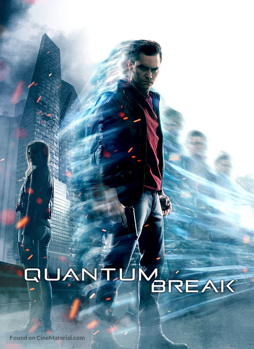 &quot;Quantum Break&quot; - Movie Poster