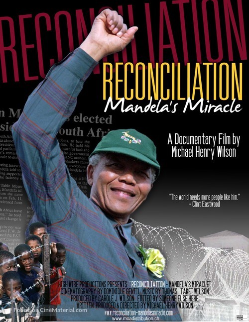 Reconciliation: Mandela&#039;s Miracle - Swiss Movie Poster