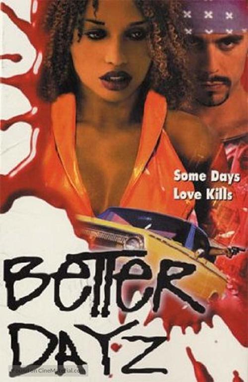 Better Dayz - Movie Cover