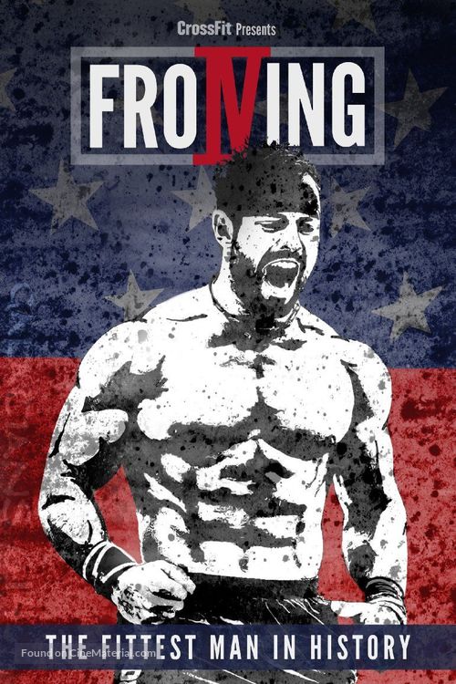 Froning: The Fittest Man in History - Movie Cover