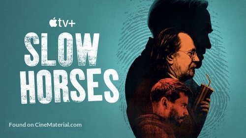 &quot;Slow Horses&quot; - Movie Poster