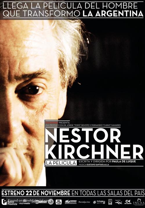 N&eacute;stor Kirchner, la pel&iacute;&shy;cula - Argentinian Movie Poster