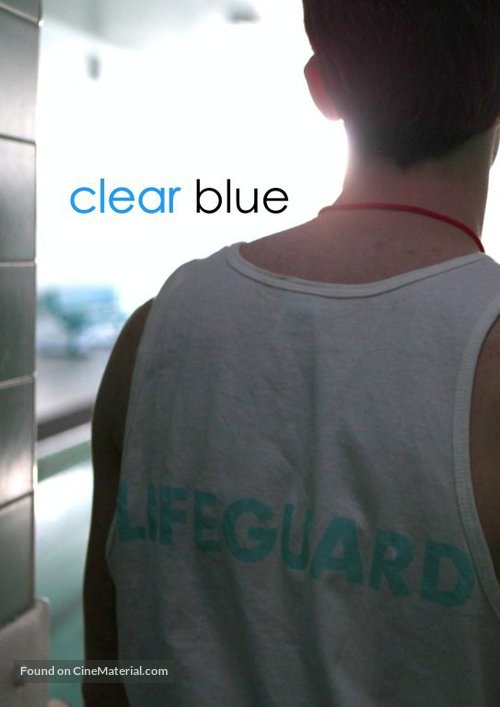 Clear Blue - Movie Poster