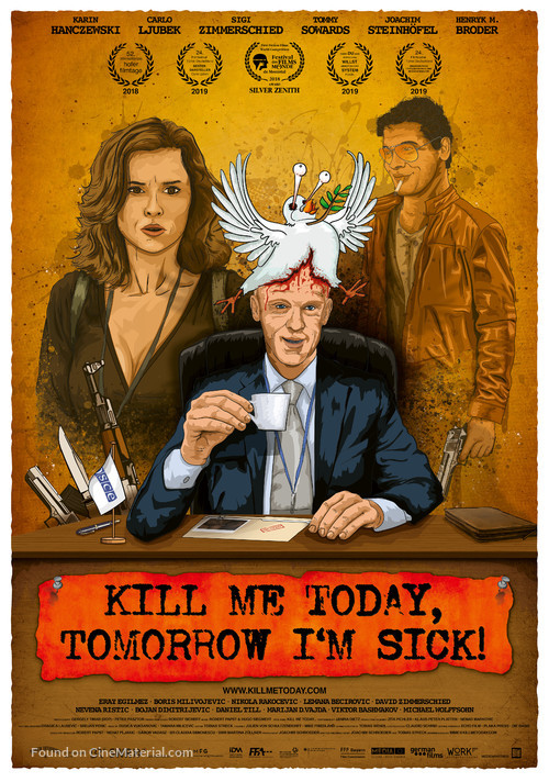 Kill Me Today, Tomorrow I&#039;m Sick! - German Movie Poster