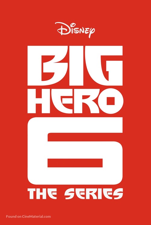 &quot;Big Hero 6 The Series&quot; - Logo