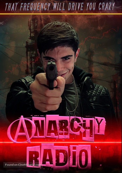 Anarchy Radio - Movie Poster