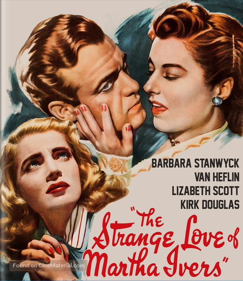 The Strange Love of Martha Ivers - Blu-Ray movie cover