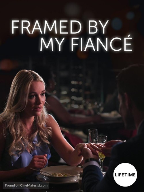 Framed by My Fianc&eacute; - Movie Poster